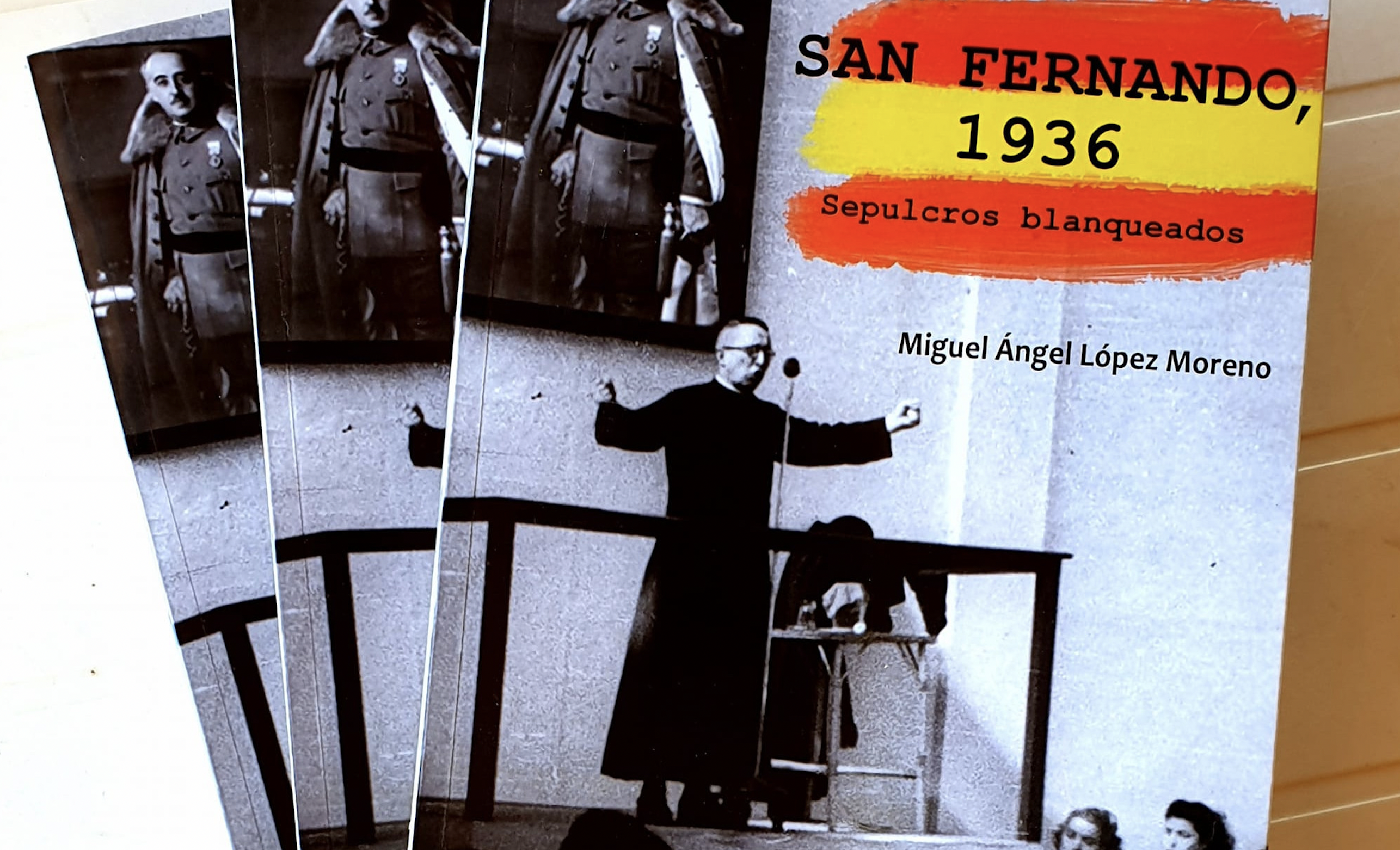 San Fernando, 1936. Sepulcros blanqueados.  Ediciones El Boletín.
