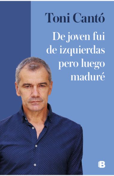 El libro de Toni Cantó que cuenta su vida