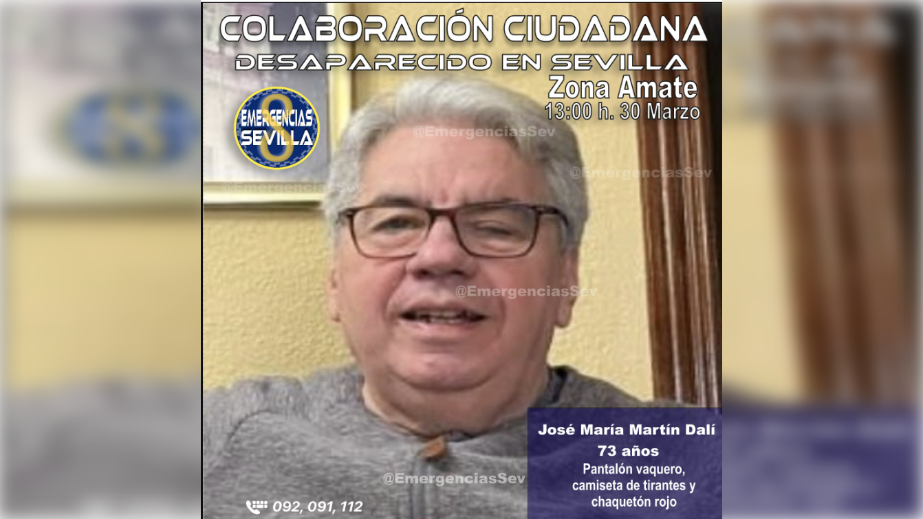 José María, desaparecido en Sevilla. José María, desaparecido en Sevilla.