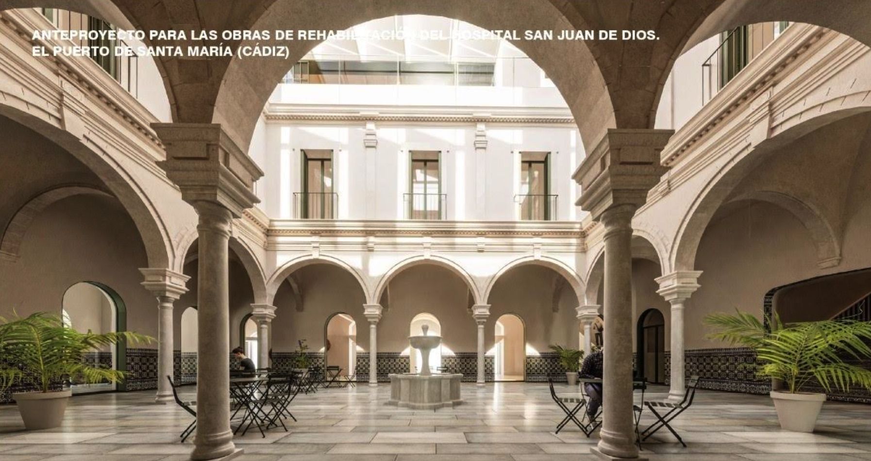 Así será la rehabilitación del Hospital de San Juan de Dios de El Puerto.