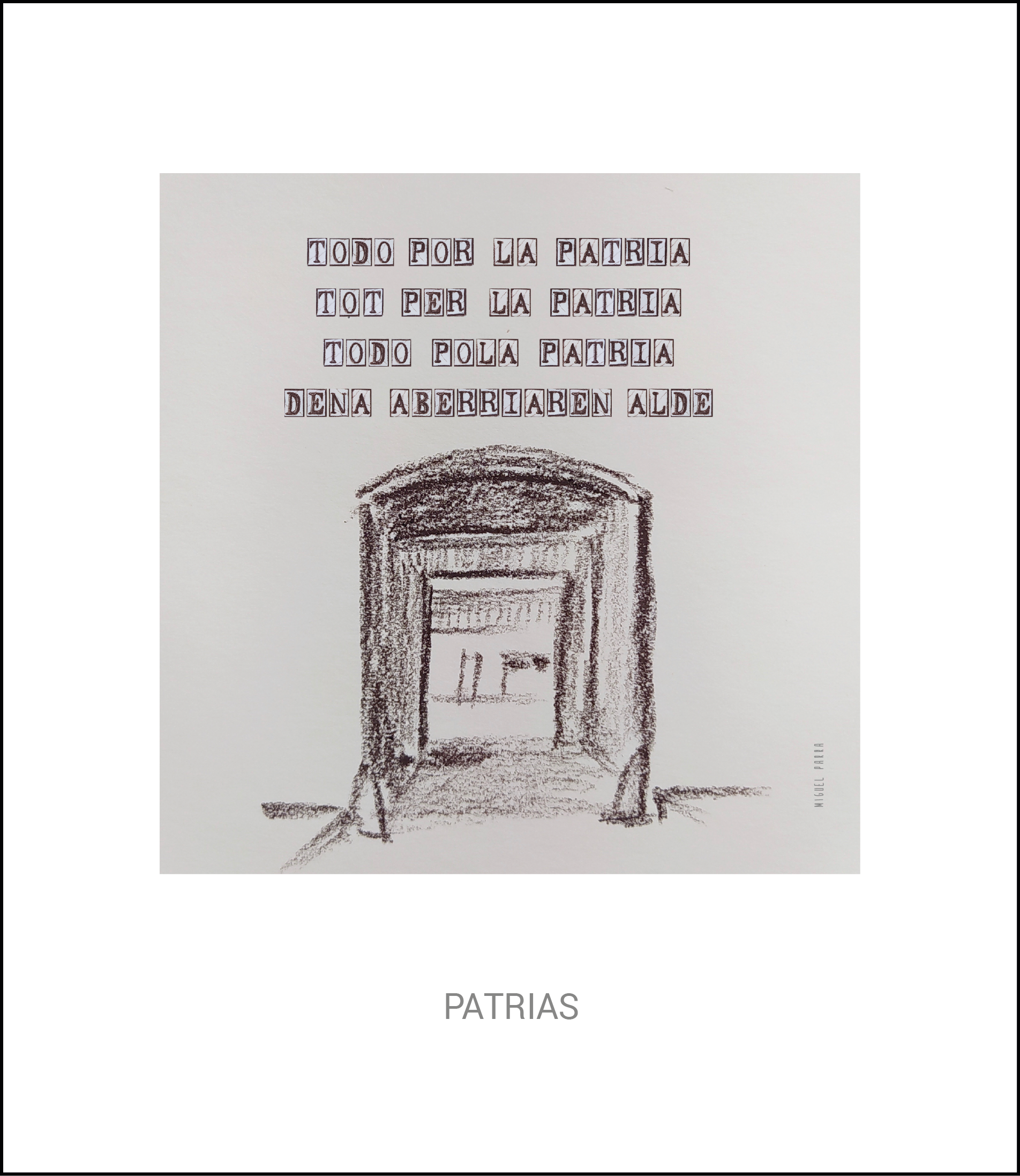 Patrias, de Miguel Parra.