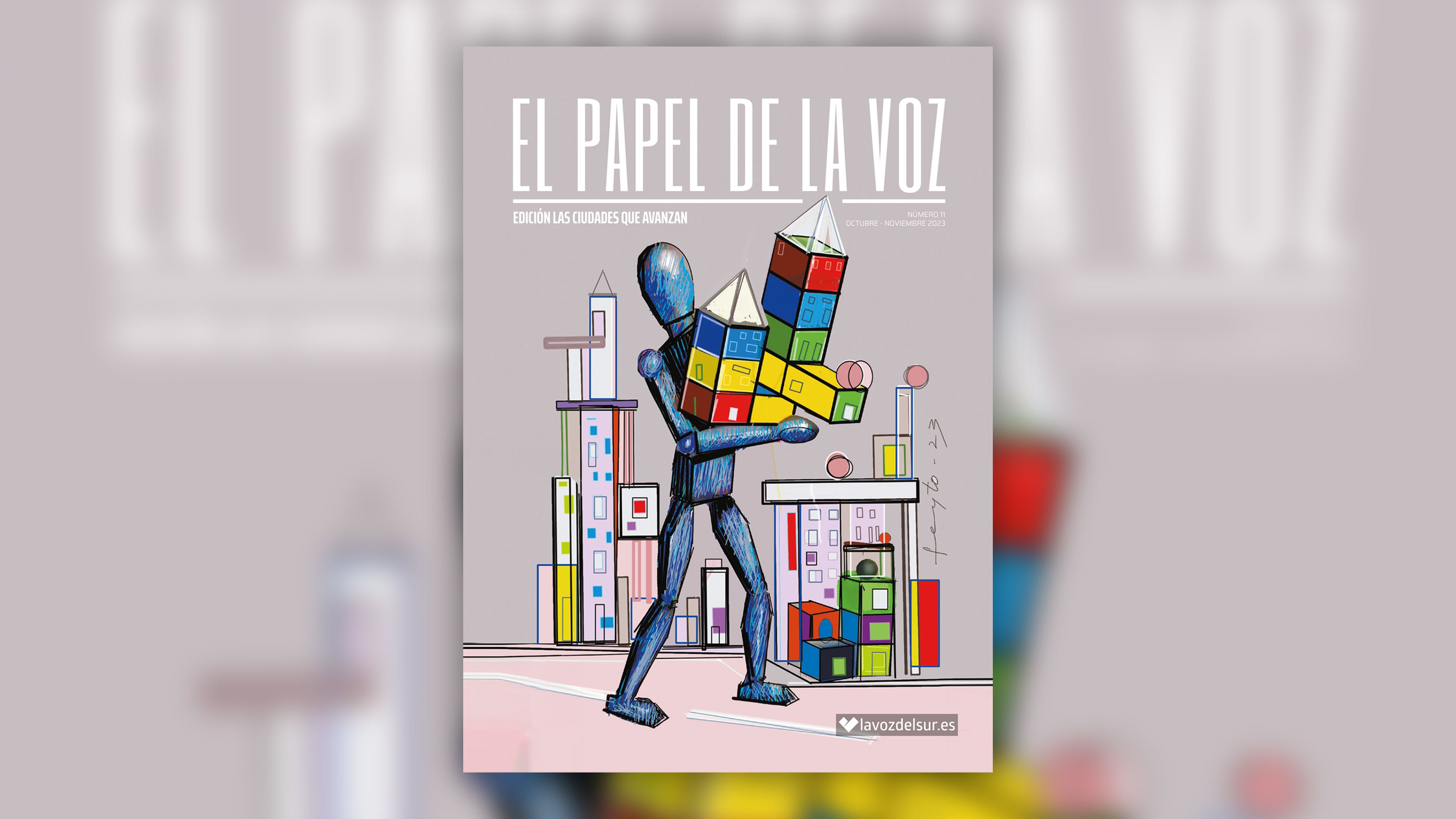 Lee aquí el nuevo número de la revista 'El Papel de La Voz' (edición Las Ciudades que Avanzan).