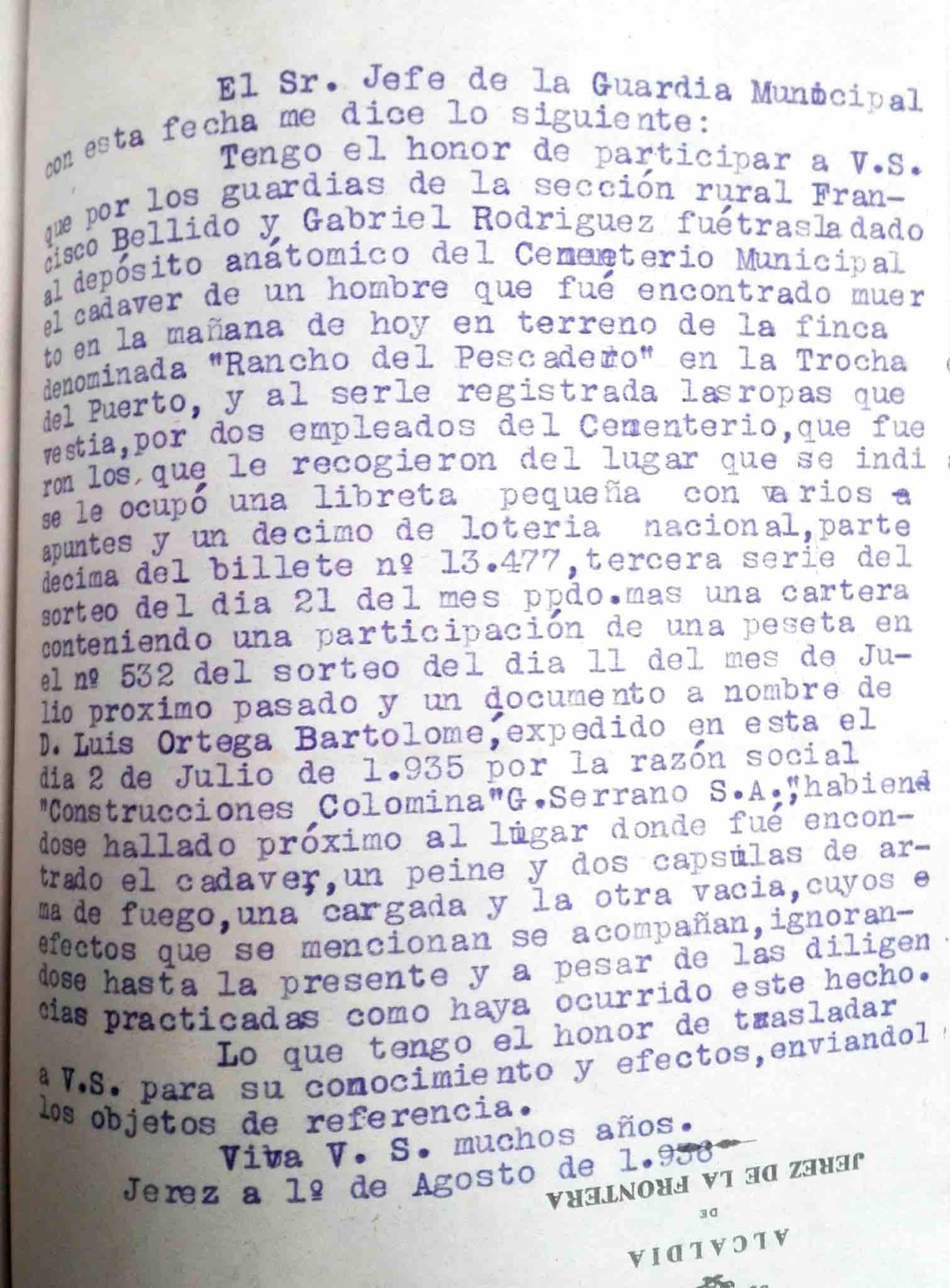 Hallado el cadáver de Luis Ortega Bartolomé en las cercanías del rancho El Pescadero, en la Trocha de Jerez a El Puerto. AMJF (Archivo Municipal de Jerez de la Frontera, Protocolo Municipal, tomo 612, Cementerio, 1936.
