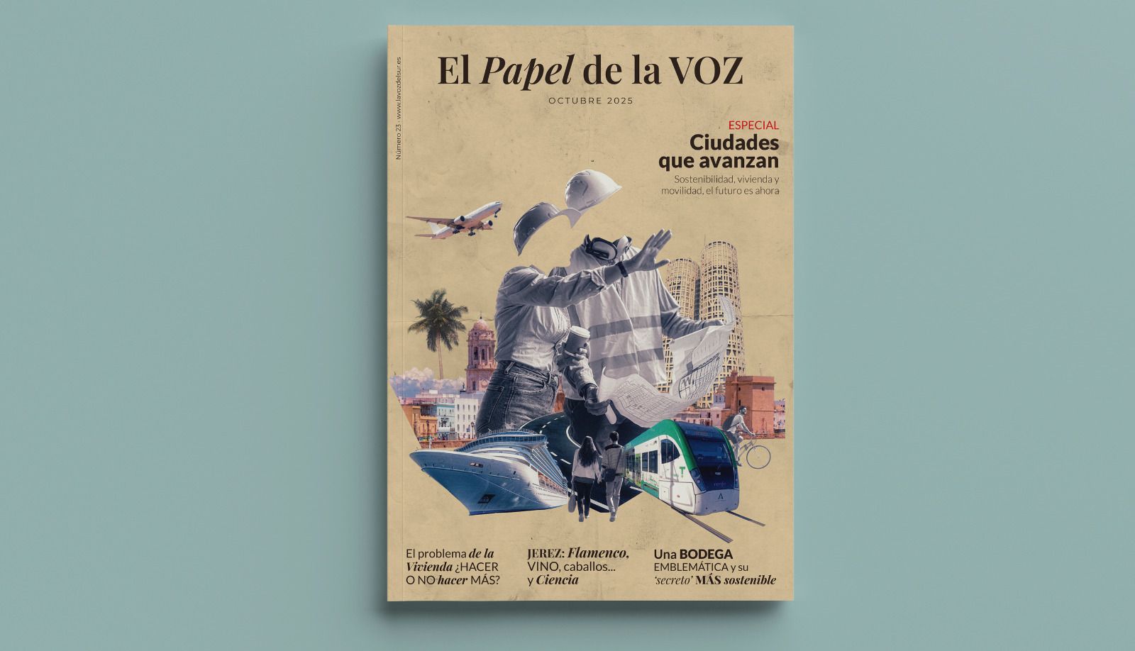Lee el nuevo número de la revista de lavozdelsur.es: 'Ciudades que avanzan' edición 2025.