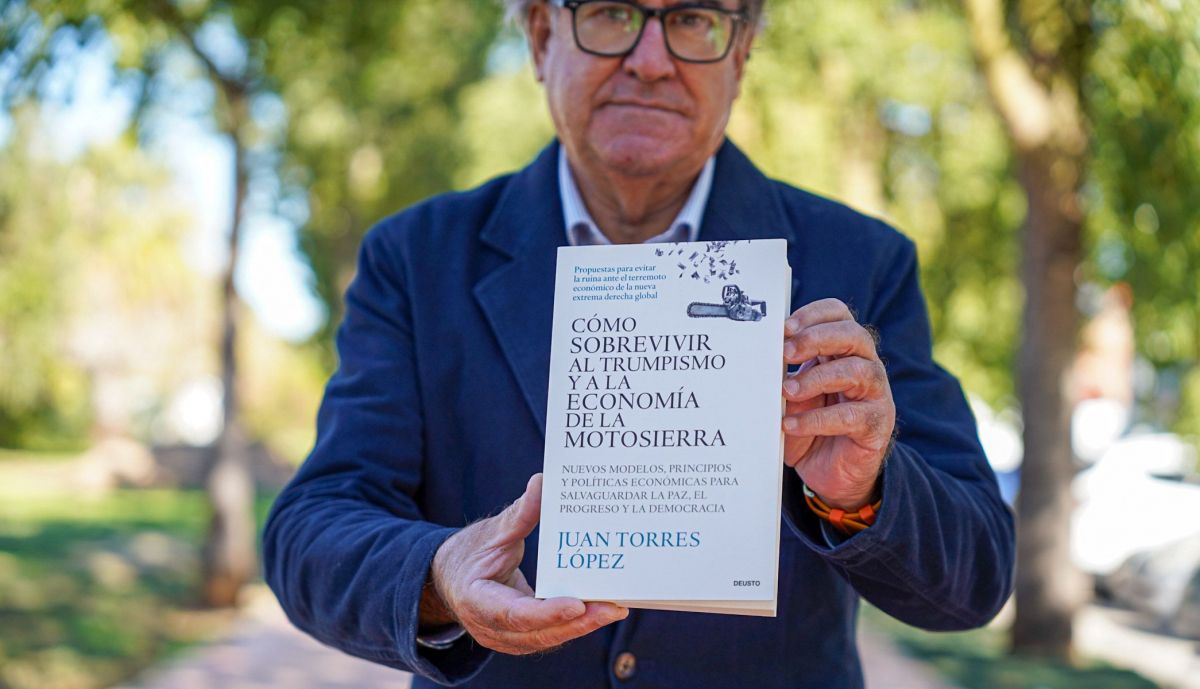 Juan Torres Lopez   Como sobrevivir al Trumpismo y a la Economía de la Motosierra (libro) 2
