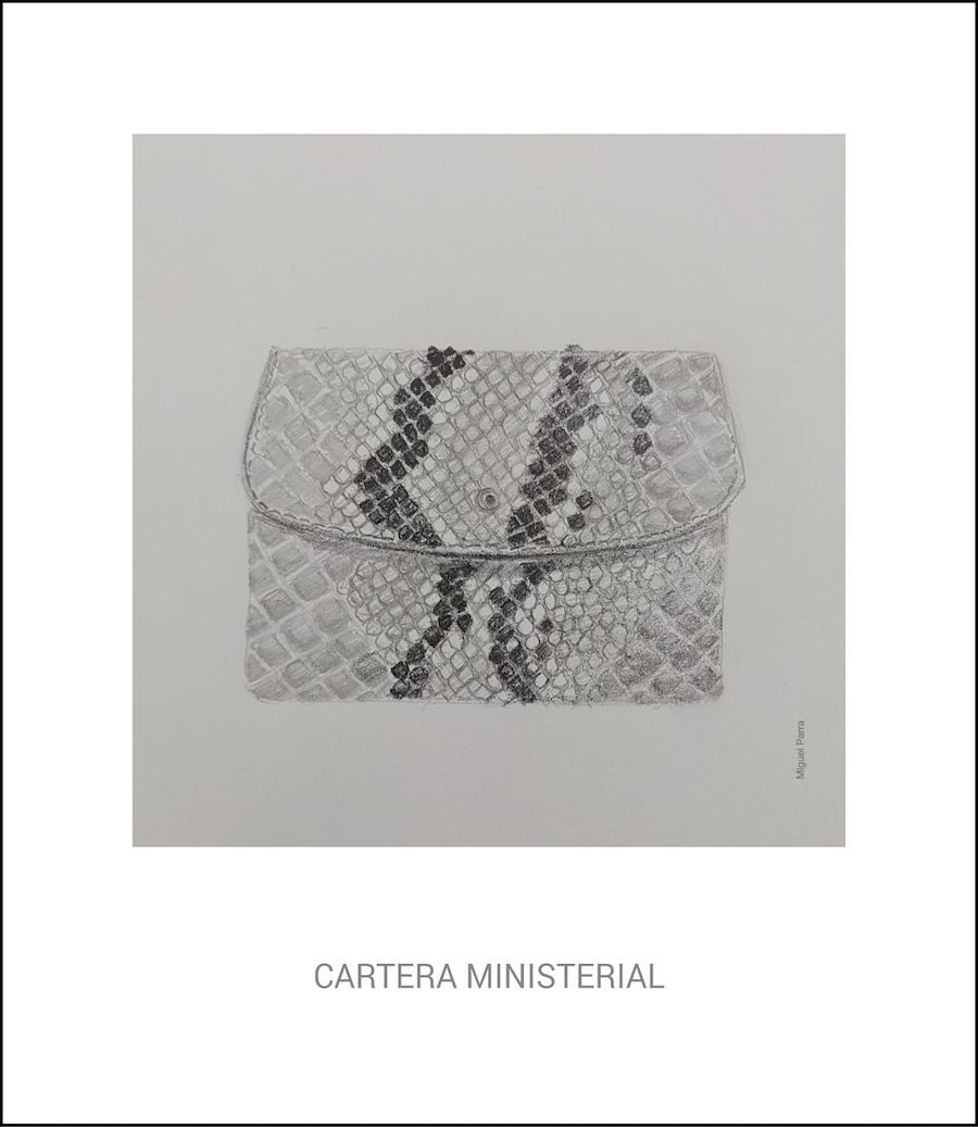 'Cartera ministerial', por Miguel Parra.