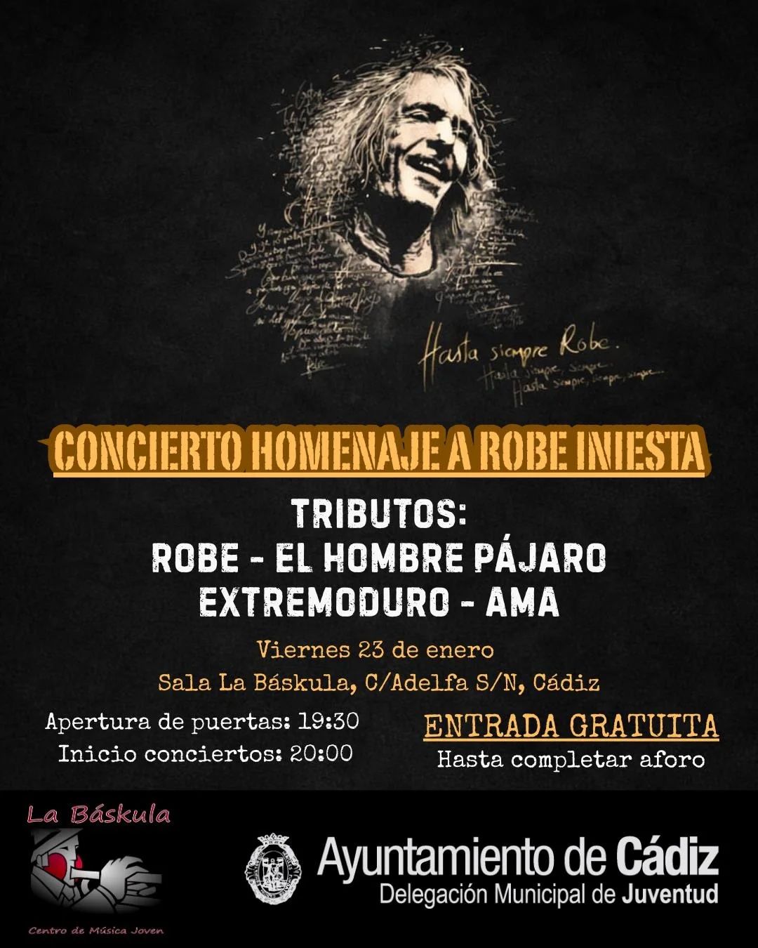 Cartel del homenaje a Robe Iniesta en Cádiz.