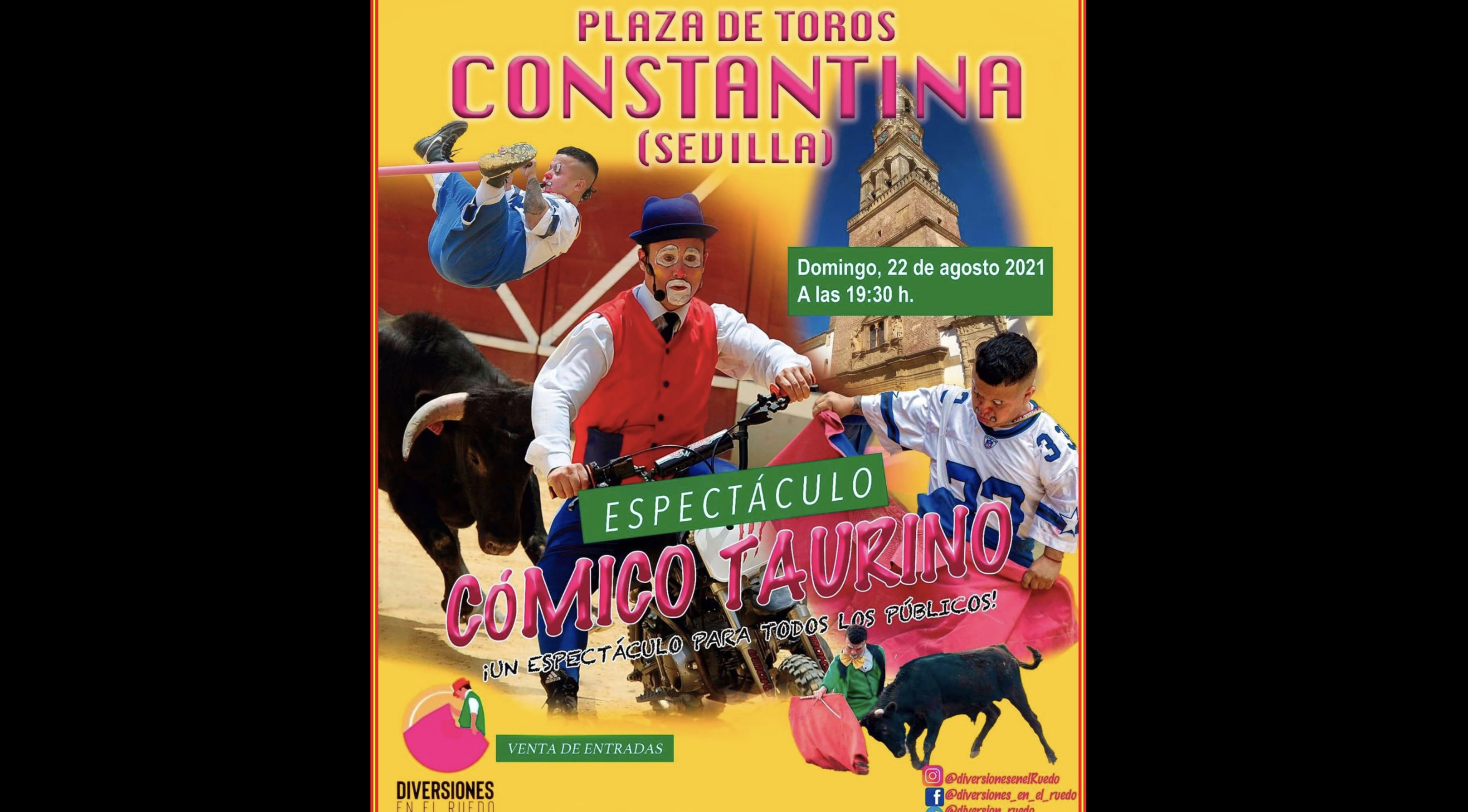 Cartel del "espectáculo cómico-taurino" que acogerá Constantina, en Sevilla, pese a la instancia de Igualdad que no se permitan show del 'bombero torero'.