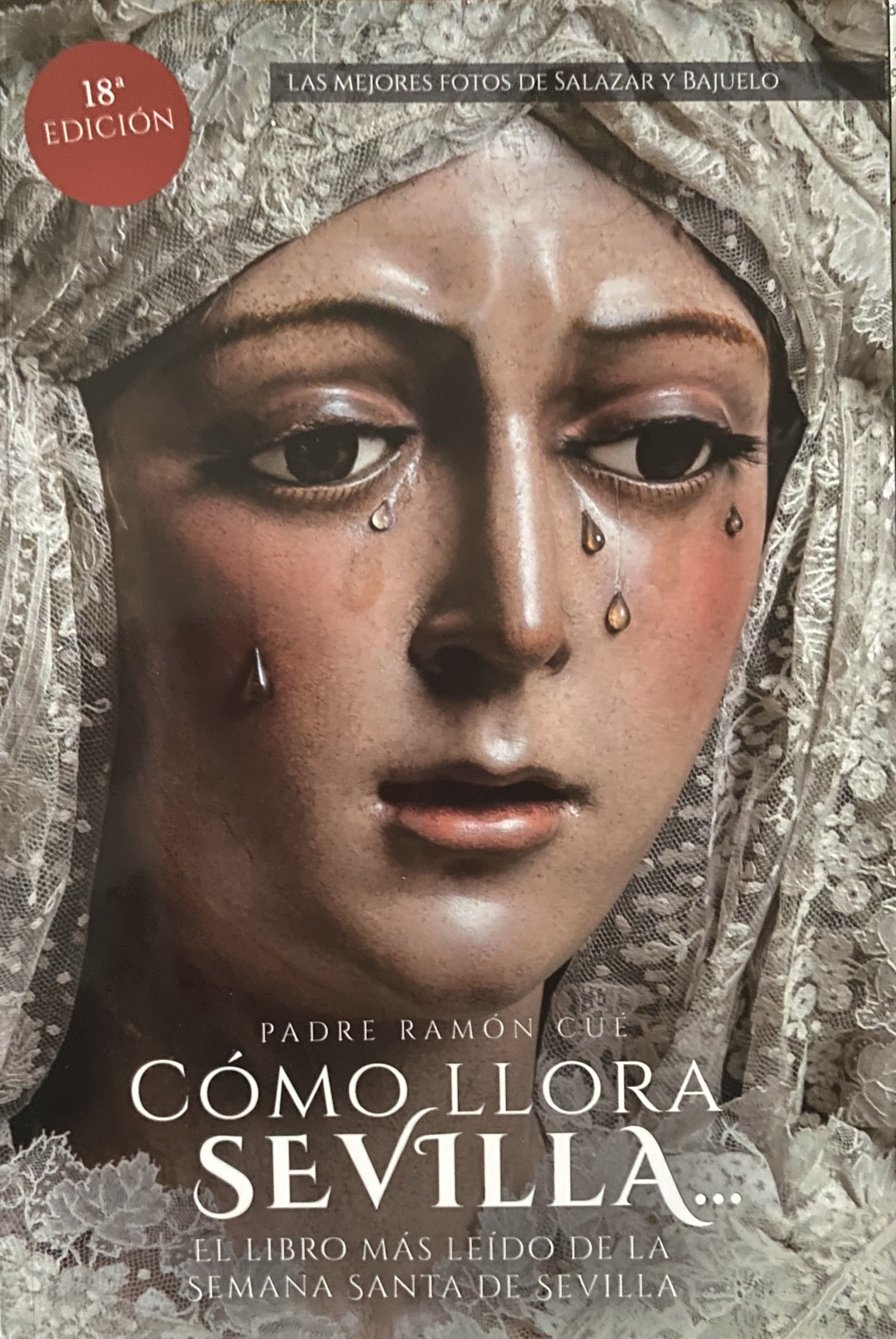 Portada de la nueva edición de 'Cómo llora Sevilla' del padre Cué.